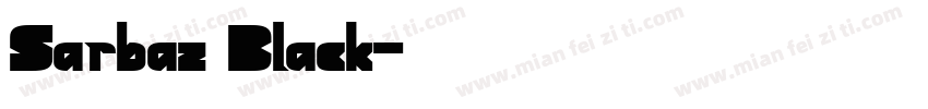 Sarbaz Black字体转换